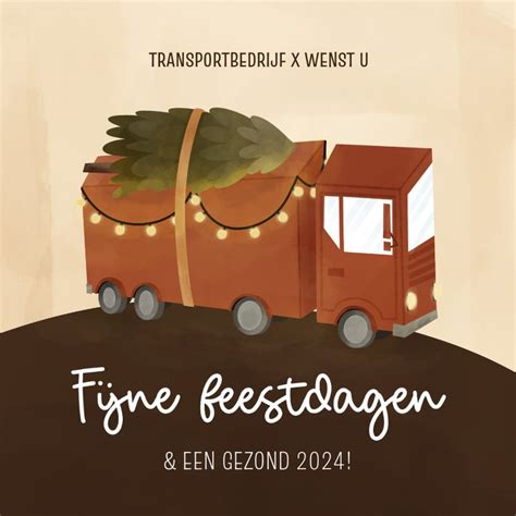 Zakelijk Kerstkaartje Met Vrachtwagen Fijne Kaartje Go