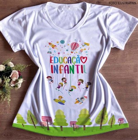 Camisa Profissão Educação Infantil no Elo7 MS Estamparia 11D2068