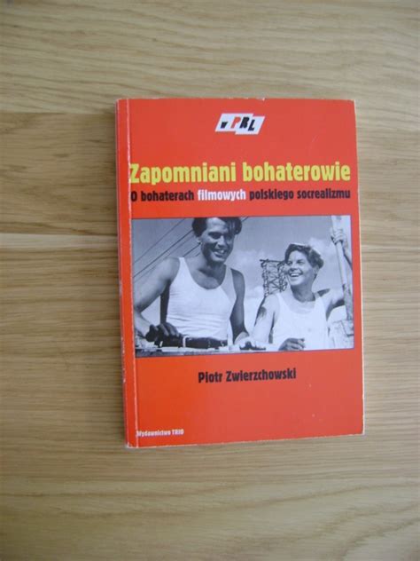 Piotr Zwierzchowski Zapomniani bohaterowie Elbląg Kup teraz na