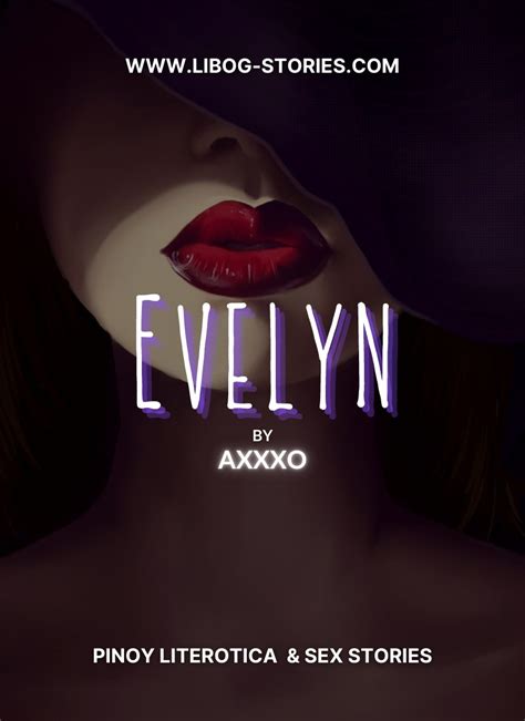 Read Evelyn Part Ii Pinoy Sex Stories