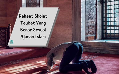 Cara Sholat Taubat Berapa Rakaat Yang Benar - Mengaji Islam