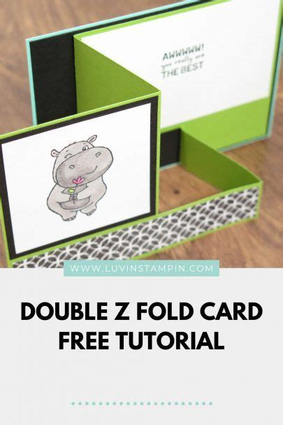 How To Make A Double Z Fold Card Luvin Stampin Fun Fold Cards