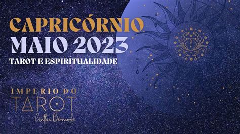 CAPRICÓRNIO MAIO 2023 A VIDA ESTÁ TE ARREBANHANDO A SUA