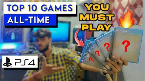 Ps4 की Best Games कौन सी है जो आपको खेलनी चाहिए Top 10 Ps4 Games All Time Must Play Games Ep