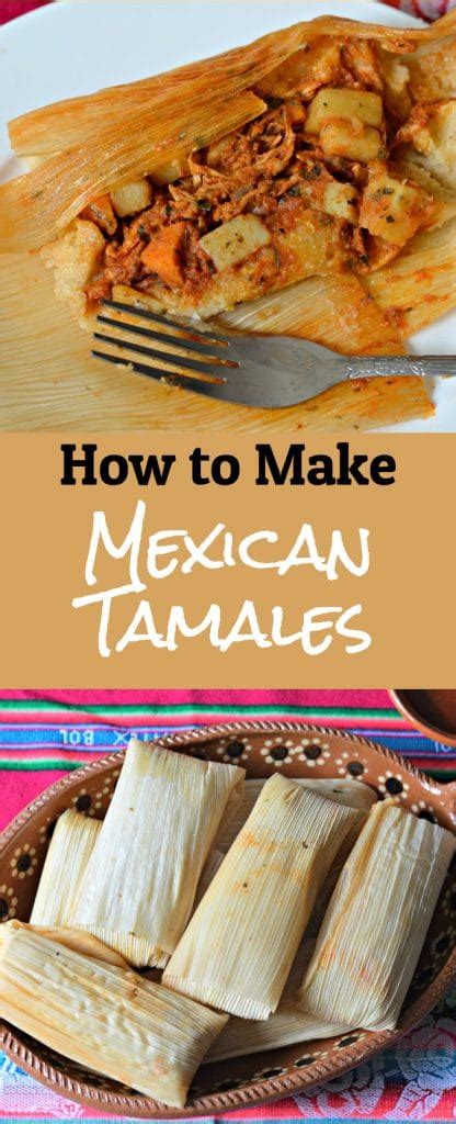 How To Make Authentic Mexican Tamales My Latina Table