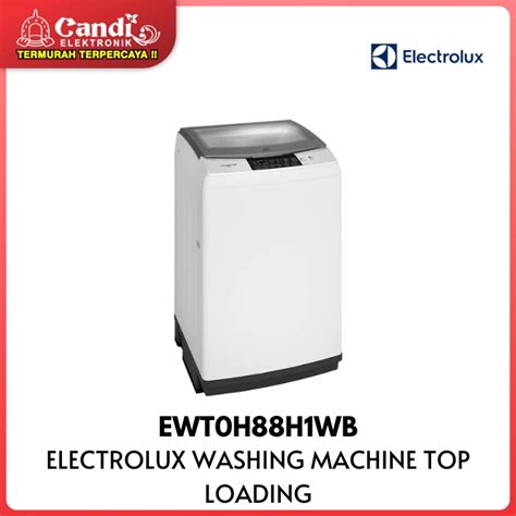 Jual Mesin Cuci Topload Electrolux Ewt H H Wb Shopee Indonesia