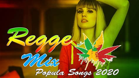 REGGAE SONGS 2020 - Reggae Mix - Best Reggae Music Hits 2020 - YouTube