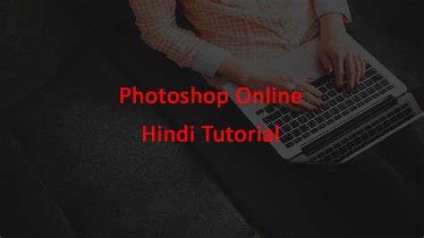 Adobe Photoshop 7 0 Online Hindi Tutorial Computerpakistan