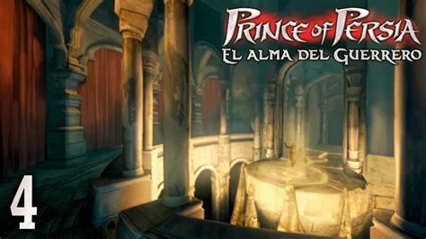 Prince Of Persia El Alma Del Guerrero Parte Youtube