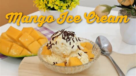 Mango Ice Cream Mudah Banget Dan Hanya Bahan Youtube