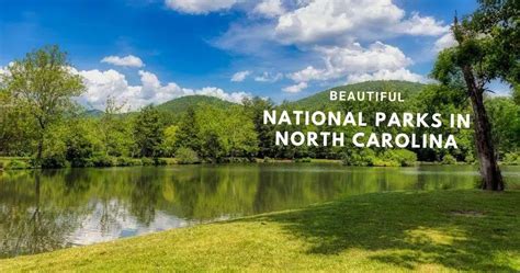 The 10 Beautiful National Parks In North Carolina