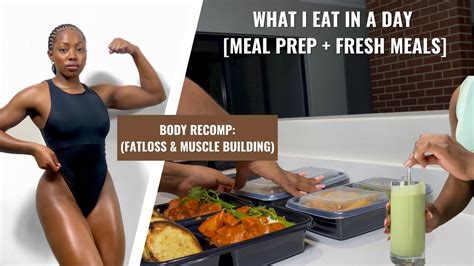 Realistic Full Day Of Eating Training Body Recomposition Meal Prep