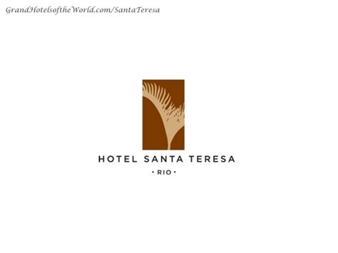 Hotel Santa Teresa Rio De Janeiro By Grand Hotels Of The World