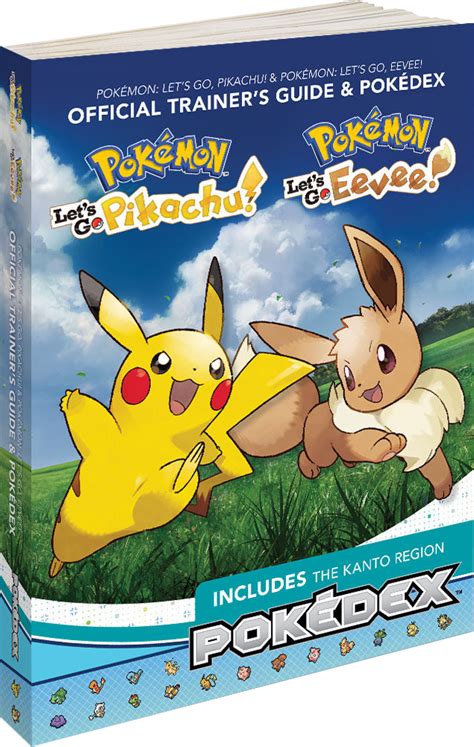 Pokémon Lets Go Pikachu And Pokémon Lets Go Eevee Official Trainers Guide And Pokédex