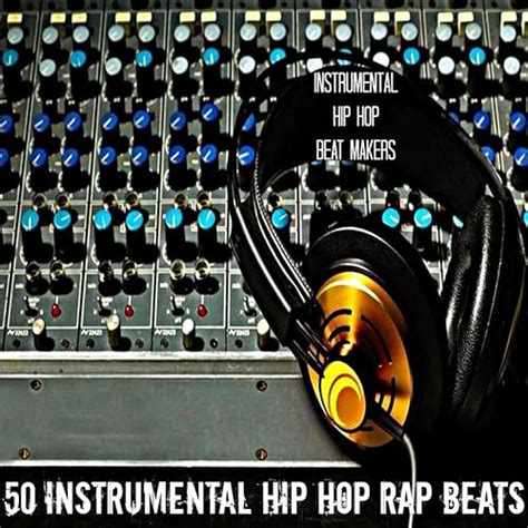 50 Instrumental Hip Hop Rap Beats by Instrumental Hip Hop Beat Makers ...