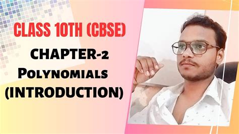 Class 10th Cbse Maths Chapter 2 Polynomials Introduction Youtube