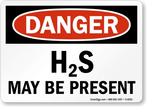 H2s May Be Present Osha Danger Sign Sku S 0555