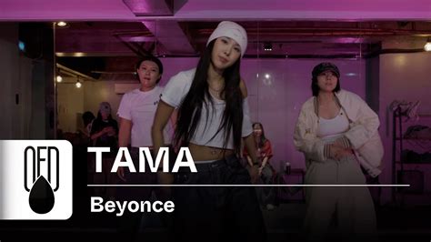 AMARNI Beyonce TAMA Choreography YouTube