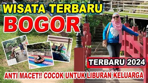 Rute Perjalanan Dan Review Dusun Giok Bogor Wisata Dusun Giok