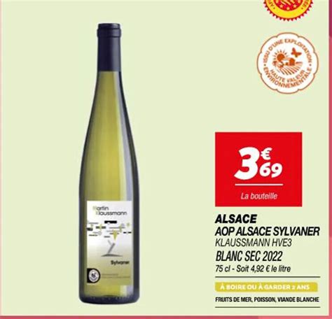 Promo ALSACE AOP ALSACE SYLVANER KLAUSSMANN HVE3 BLANC SEC 2022 Chez Netto