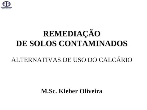 Ppt Remedia O De Solos Contaminados Remedia O De Solos Contaminados