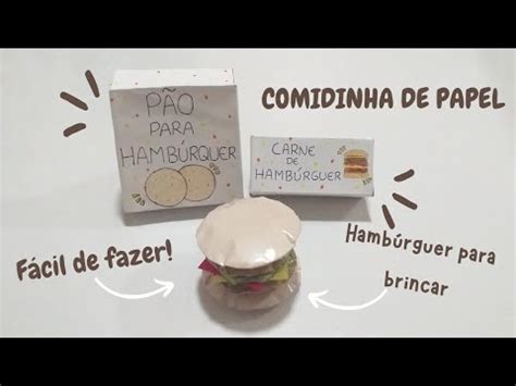 Fotos De Comidinha De Papel - Comidinha de papel! 🍔‐ vem aprender a fazer!! - YouTube