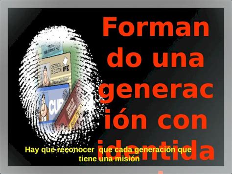 PPTX FORMANDO UNA GENERACION CON IDENTIDAD DOKUMEN TIPS