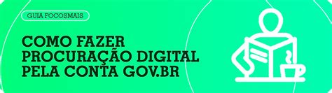 Como fazer procuração digital pela conta gov br