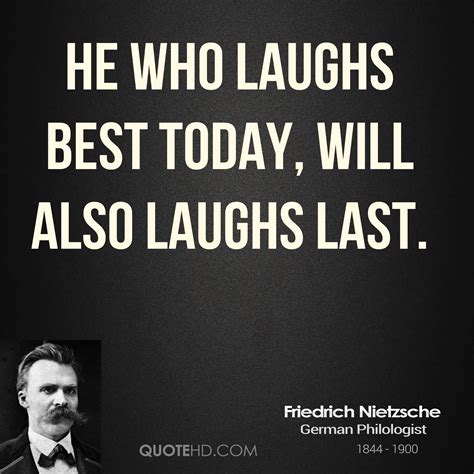 He Who Laughs Last Quotes. QuotesGram