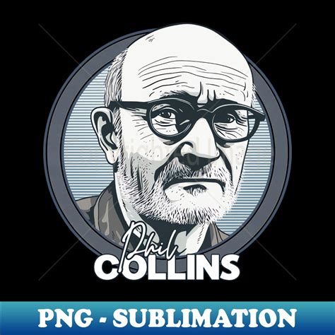 Phil Collins Retro Fan Design Artistic Sublimation Dig Inspire