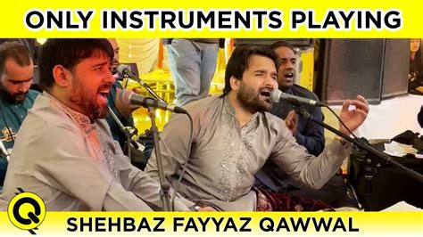 Instruments Playing Shahbaz Fayyaz Qawal December 2 2021 Uploaded