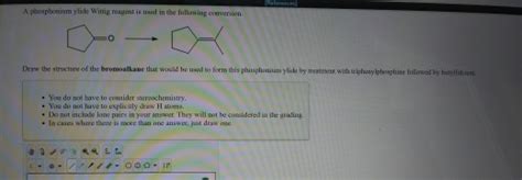 Solved A Phosphonium Ylide Wittig Reagent Is Used In The Chegg