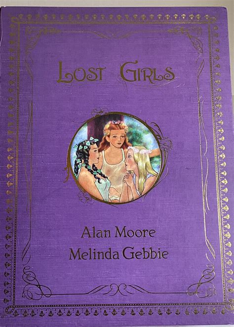 Lost Girls Erotic Graphic Novel 1 3 Alan Moore Melinda Gebbie Mature Readers Ebay