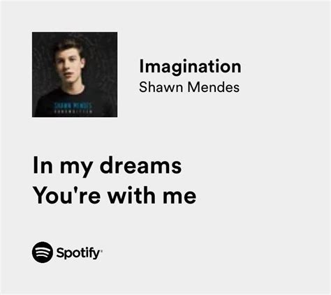 Spotify Quotes Pretty Lyrics Just Lyrics Song Lyrics Shawn Mendes