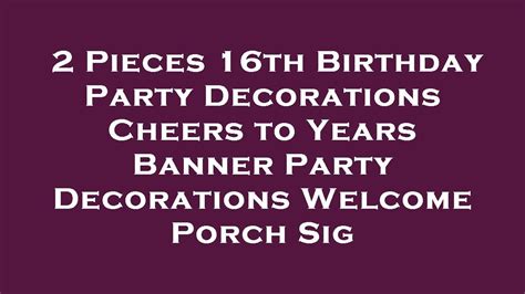 Pieces Th Birthday Party Decorations Cheers To Years Banner Party