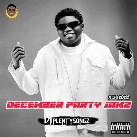 December Party Jamz Mix | 2023 by DJ PlentySongz: Listen on Audiomack