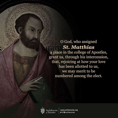 St Matthias Pray For Us Feastday Catholic Saint Quotes