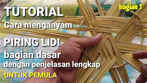 Tutorial Lengkap Dan Jelas Cara Membuat Piring Lidi Bagian Youtube