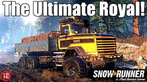 Snowrunner The Ultimate Royal Bm17 Youtube