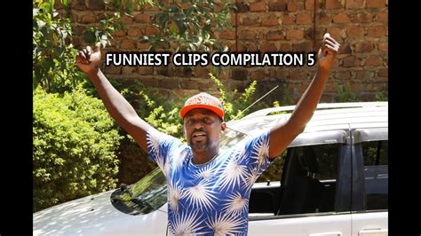 Funniest Clips Compilation 5 Comedy Made In Africa Youtube