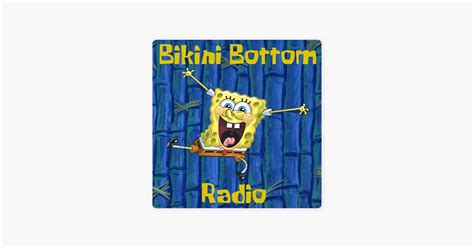 Bikini Bottom Radio A SpongeBob Podcast On Apple Podcasts