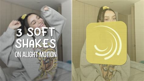 3 SHAKES EN ALIGHT MOTION Caps Tutos YouTube