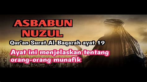 Asbabun Nuzul Surat Al Baqarah Ayat 19 Youtube