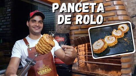 PANCETA DE ROLO Panceta De Rolo Na Churrasqueira Como Fazer Panceta