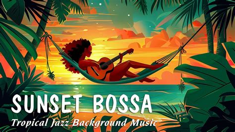 Autumn Sunset Bossa Nova Delightful Tropical Ambience Jazz For A