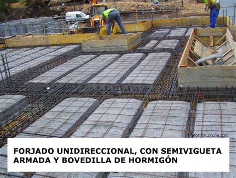 Forjado unidireccional de Viguetas y Bovedillas Inspección en obra