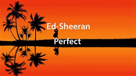 Ed Sheeran - Perfect(Lyrics) перевод на русском - YouTube