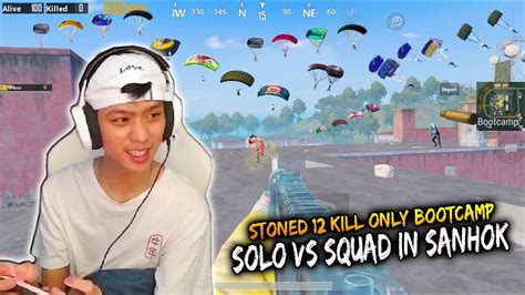 Kills Only Bootcamp Solo Vs Squad In Sanhok Power Of Stoned Youtube