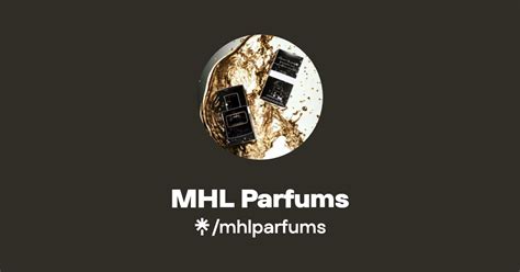 Découvrez MHL Parfums Linktree