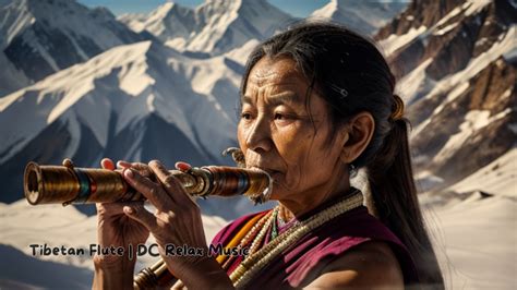 Tibetan Healing Flute Music Tibetan Meditation Music For Positive